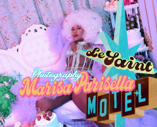 Take Your Le Saint Motel Experience to the Next Level with Photography by Marisa Parisella